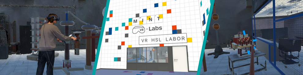Ein Banner mit drei Abschnitten: Links steht ein Student mit aufgesetztem VR-Headset und interagiert mit virtuellen Objekten im virtuellen Hochspannungslabor. In der Mitte ist das Hauptmenü der Anwendung zu sehen. Unter dem Logo und dem Schriftzug „MINT-VR-Labs – VR HSL LABOR“ führt eine Tür mit angrenzenden Fenstern, durch die das Hochspannungslabor sichtbar ist, in das virtuelle Labor. Rechts steht ein Hochspannungsgerät im virtuellen Labor, an dem elektrische Spannung durch abstrakte blaue Partikel dargestellt wird.